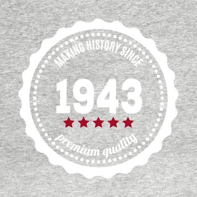 Making history since 1943 badge by JJFarquitectos